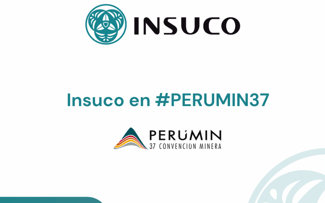 Insuco en PERUMIN 37: Impulsando la conversación sobre minería sostenible